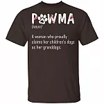 Pawma A Woman Who Proudly Claims Her Children's Dogs As Her Granddogs T-Shirt - Pawma Shirt, Dark Chocolate, Unisex T-Shirt Pawma A Woman Who Proudly Claims Her Children's Dogs As Her Granddogs T-Shirt - Pawma Shirt, Dark Chocolate, Unisex T-Shirt