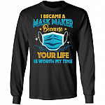I Became A Mask Maker Because Your Life Is Worth My Time Hoodie - Sweatshirt - Long Sleeve, Black, Long Sleeve I Became A Mask Maker Because Your Life Is Worth My Time Hoodie - Sweatshirt - Long Sleeve, Black, Long Sleeve