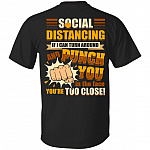 Social Distancing If I Can Turn Around and Punch You in the Face Print on Back - Plain Front T-Shirt, Black, Unisex T-Shirt Social Distancing If I Can Turn Around and Punch You in the Face Print on Back - Plain Front T-Shirt, Black, Unisex T-Shirt