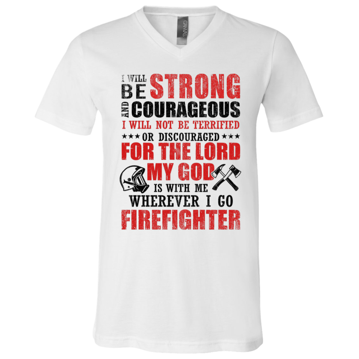 I Will Be Strong And Courageous T-Shirt - V Neck, White, V-Neck T-Shirt