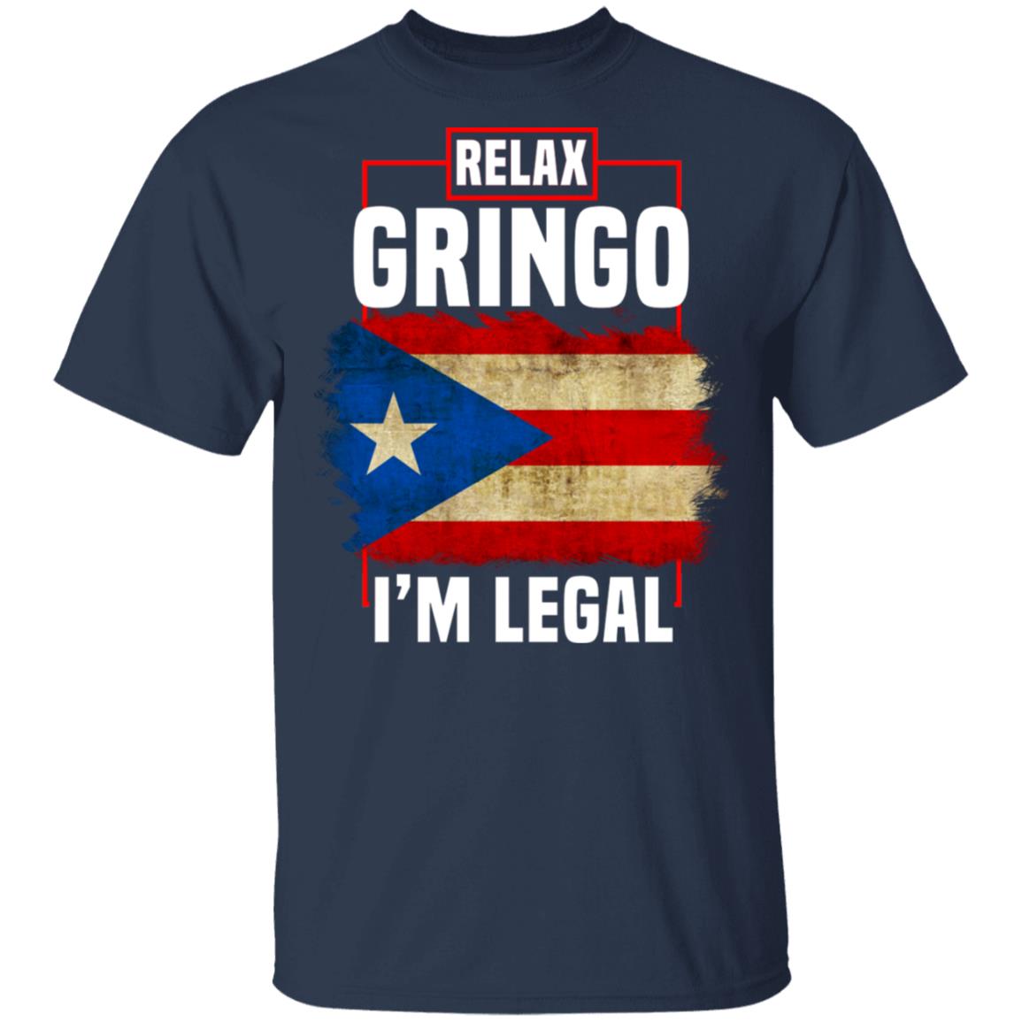 Relax Gringo I'm Legal Funny Spanish Immigrants T-Shirt - Puerto Rico Flag V-Neck Shirt, Navy, Unisex T-Shirt
