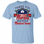 "Thank You Doctors Nurses Medical Teams T-Shirt - Nurse Appreciation Gifts Shirt ", Light Blue, Unisex T-Shirt