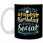 Wishing You a Happy Birthday from a Distance Funny Coffee Mug - Travel Mug - Water Bottle