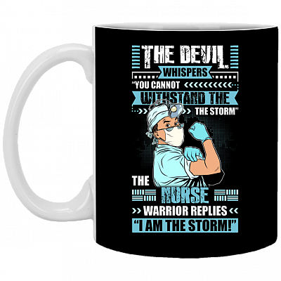 The Male Nurse Warrior Replies I'm The Storm Ceramic Coffee Mug - Water Bottle - Color Changing Mug