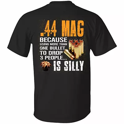 Russian .44 Mag Because Using More Than One Bullet To Drop 3 Is Silly Print On Back - Plain Front T-Shirt, Black, Unisex T-Shirt