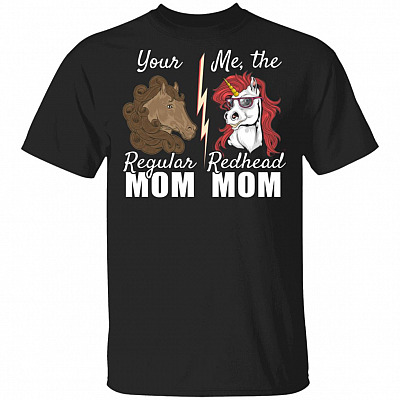 Your Regular Mom Me The Redhead Mom T-Shirt - Funny Redhead Mom Gifts