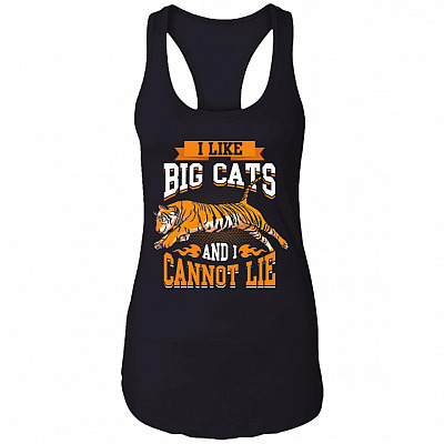 I Like Big Cats and I Cannot Lie Tank Top Tee - Ladies Racerback Tank