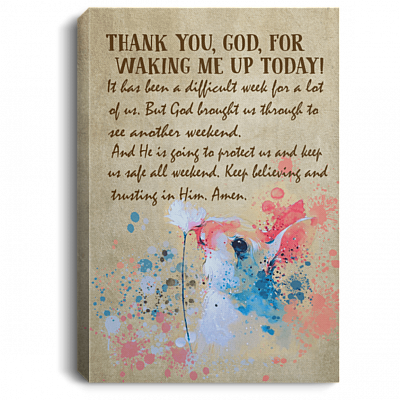 Thanks God For Waking Me Up Gallery Wrapped Framed Canvas Prints - Unframed Poster - Home Decor Wall Art, White, 0.75'' Framed Canvas