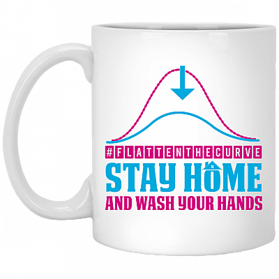 Stay Home Flatten The Curve Ceramic Coffee Mug - Water Bottle
