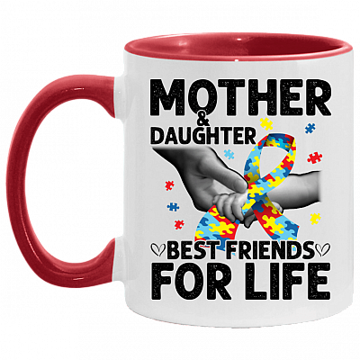 Mother And Daughter Best Friends For Life Autism Accent Mug - Coffee Mug