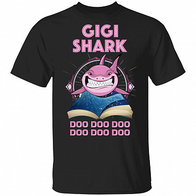 Gigi Shark Doo Doo Doo T-Shirt