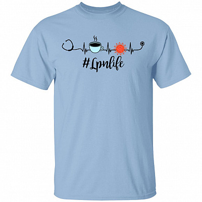 LPN life Heart Beat Coffee 2020 Quarantined T-shirt