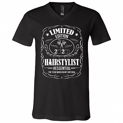 Limited Edition 2020 Hairstylist Essential The Year When Shit Got Real Coronavirus T-Shirt - V-Neck Shirt