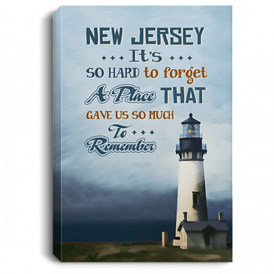 New Jersey It's So Hard to Forget a Place to Remember Gallery Wrapped Framed Canvas Prints - Unframed Poster