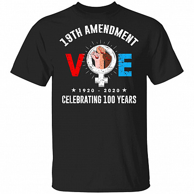 19th Amendment VOE T-Shirt - Women Right To Vote Shirt
