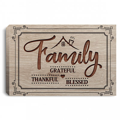 Family Grateful Thank-Ful Blessed Gallery Wrapped Framed Canvas Prints - Unframed Poster