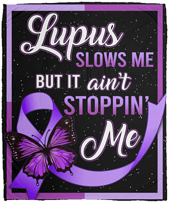 Lupus Slows Me But It Ain't Stopping Me Fleece Blanket - Premium Sherpa Blanket - Woven Blanket
