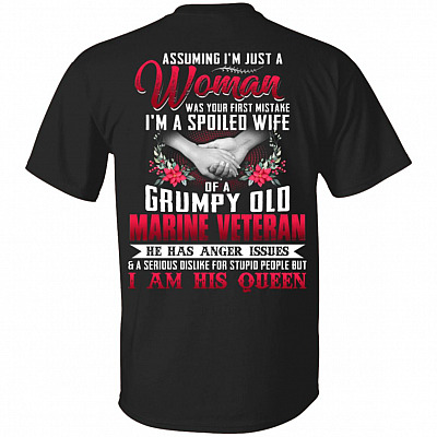 Assuming I'm Just a Woman - of a Grumpy Old Marine Veteran Print on Back Only - Plain Front T-Shirt