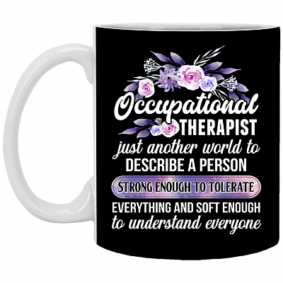 Occupational Therapist Ceramic Coffee Mug - Funny Occupational Therapy Gifts Mug