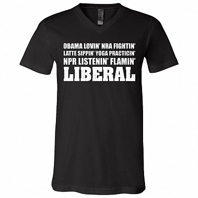 Obama Lovin' NRA Fightin' NPR Listenin' Flamin' Liberal T-Shirt