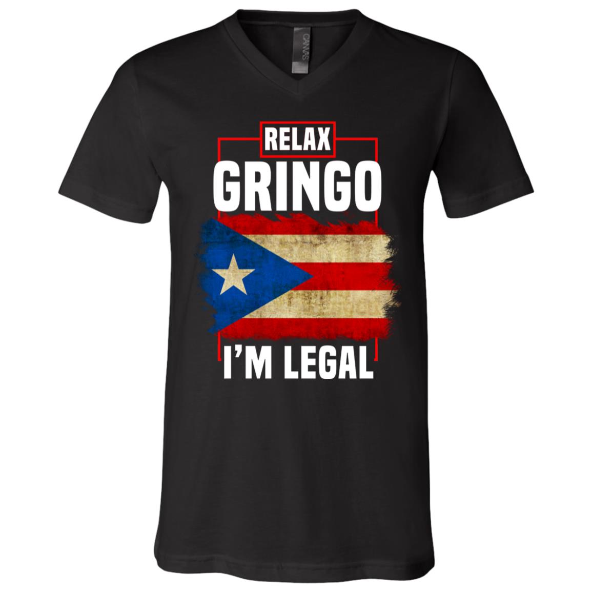 Relax Gringo I'm Legal Funny Spanish Immigrants T-Shirt - Puerto Rico Flag V-Neck Shirt, Black, V-Neck T-Shirt Relax Gringo I'm Legal Funny Spanish Immigrants T-Shirt - Puerto Rico Flag V-Neck Shirt, Black, V-Neck T-Shirt
