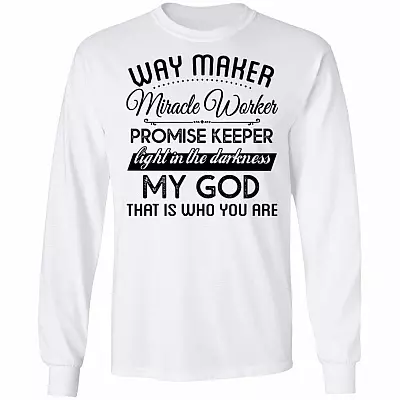 Way-Maker Miracle Worker Promise Keeper Light In The Darkness Hoodie - Sweatshirt - Long Sleeve