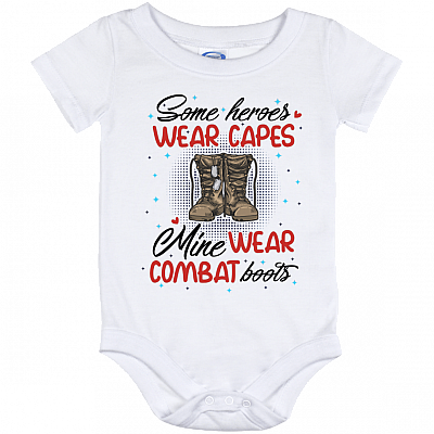 Some Heroes Wear Capes Mine Wears Combat Boots Baby Onesie - Baby Infant Bodysuit