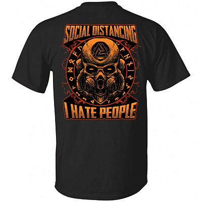 Distancing I Hate People Plain Front - Print on Back T-shirt
