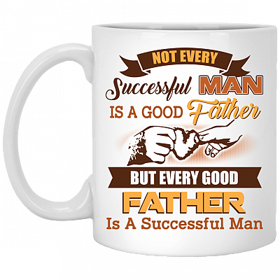 Good Father Is A Successful Man Ceramic Coffee Mug - Water Bottle - Color Changing Mug