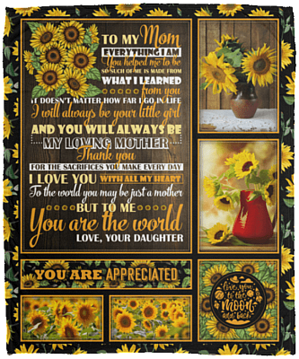 To My Mom Everything I Am You Helped Me to Be - from Daughter Mothers Day 2020 Fleece Blanket-Premium Sherpa Blanket