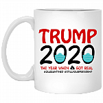Trump Quarantined The Year When Sh-it Got Real Still Your President Coffee Mug - Travel Mug - Water Bottle