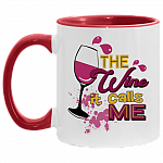 The Wine It Calls Me Accent Mug