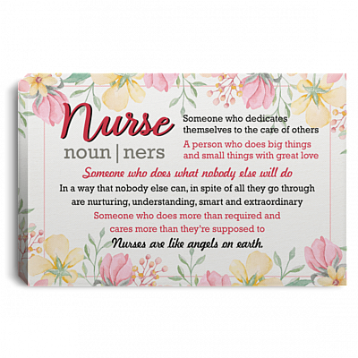 Nurse Someone Who Dedicated Themself Gallery Wrapped Framed Canvas Prints - Unframed Poster