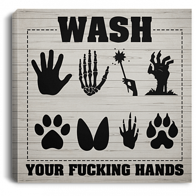 Wash Your Fucking Hands Wrapped Framed Canvas Prints - Funny Bathroom Sign Home Decor Wall Art