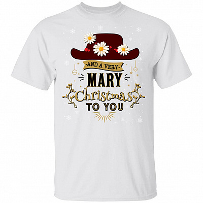 Poppins Hat and A Very Mary Christmas to You T-Shirt