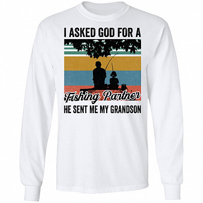 I Asked God for a Fishing Partner He Sent My Grandson Vintage Retro Hoodie - Long Sleeve - Sweatshirt