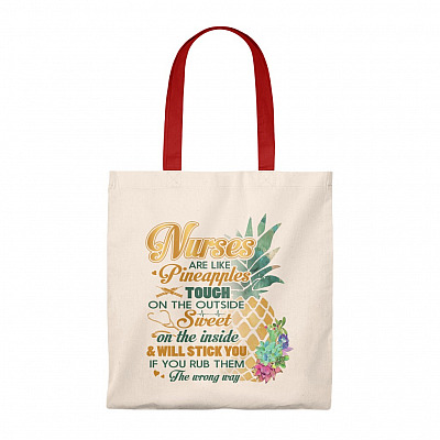 Nurses Are Like Pineapples Tote Bag - Nurse Shoulder Bag - Reusable Grocery Shopping Bag