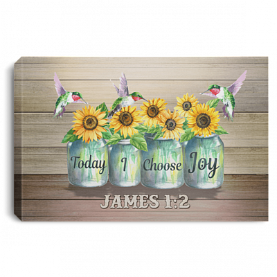 Today I Choose Joy Jame-s 1:2 Hum-ming Bird Mental-Health Framed Canvas - Unframed Poster