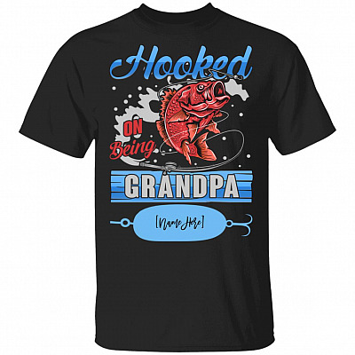 Hooked On Being Grandpa Personalized T-Shirt for Grandfather From Grandchild - Fathers Day Gift