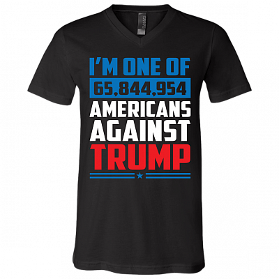 I'm One Of 65,844,954 Americans Against Trump T-Shirt - V Neck