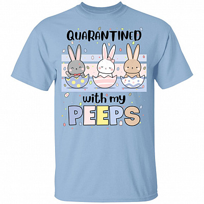 Quarantined with My Pee-Ps Easter Youth Shirt