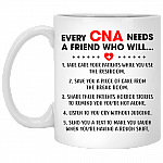 Every CNA Needs A Friend Ceramic Coffee Mug - Nursing Assistant Gifts Mug