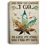 And Into The Garden I Go To Lose My Mind Wrapped Framed Canvas Prints - Unframed Poster - Home Decor Wall Art