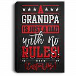Personalized a Grandpa Is Just a Dad with No Rules - Personalized Grandpa Gift Framed Canvas Prints-Unframed Poster