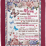 To My Mom I Love You for All the Times - Gift from Daughter Fleece Blanket - Premium Sherpa Blanket - Woven Blanket