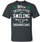 When Irish Eyes are Smiling They're Usually Up to Shenanigans St Patrick Day T-Shirt - V-Neck Shirt, Dark Heather, Unisex T-Shirt
