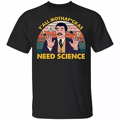 Y'All Mothafckas Need Science Vintage T-Shirt, Black, Unisex T-Shirt