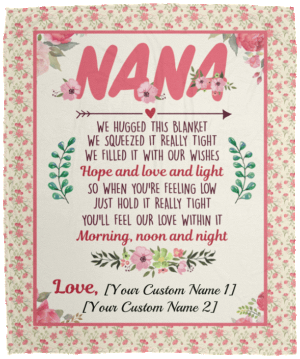 Personalized Name Nana We Hugged This Blanket Hope and Love and Light Morning Noon and Night Fleece Blanket – Premium Sherpa Blanket, White, Cozy Plush Fleece Blanket - 50x60