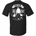 Father Son's First Hero Daughter's First Love Print On Back Only - Plain Front T-Shirt - Father's Day Gifts, Black, Unisex T-Shirt Father Son's First Hero Daughter's First Love Print On Back Only - Plain Front T-Shirt - Father's Day Gifts, Black, Unisex T-Shirt