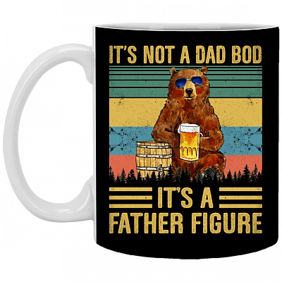 It's Not A Dad Bod It's A Father Figure Bear Drinking Beer Vintage Retro Ceramic Coffee Mug - Beer Stein, Black, 11 oz. White Mug